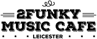 2Funky Music Cafe