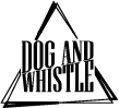 Dog and Whistle